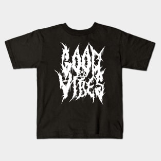 Good Vibes - Death Metal Band Style Kids T-Shirt